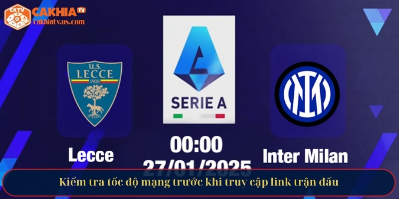 Kiểm tra tốc độ mạng trước khi truy cập link trận đấu